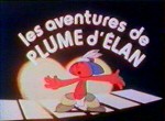 Aventures de Plume d'Elan <span>(Les)</span>