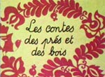 Les Contes des Prés et des Bois - image 1