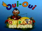 Oui-Oui du Pays des Jouets