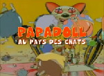 Papadoll au Pays des Chats - image 1